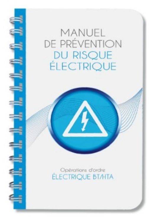 Manuel de prévention du risque électrique - BT/HTA
