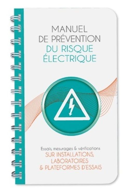 Manuel de prévention du risque électrique - Labos-Essais