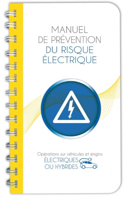 Manuel de prévention du risque électrique - Véhicules électriques/hybrides